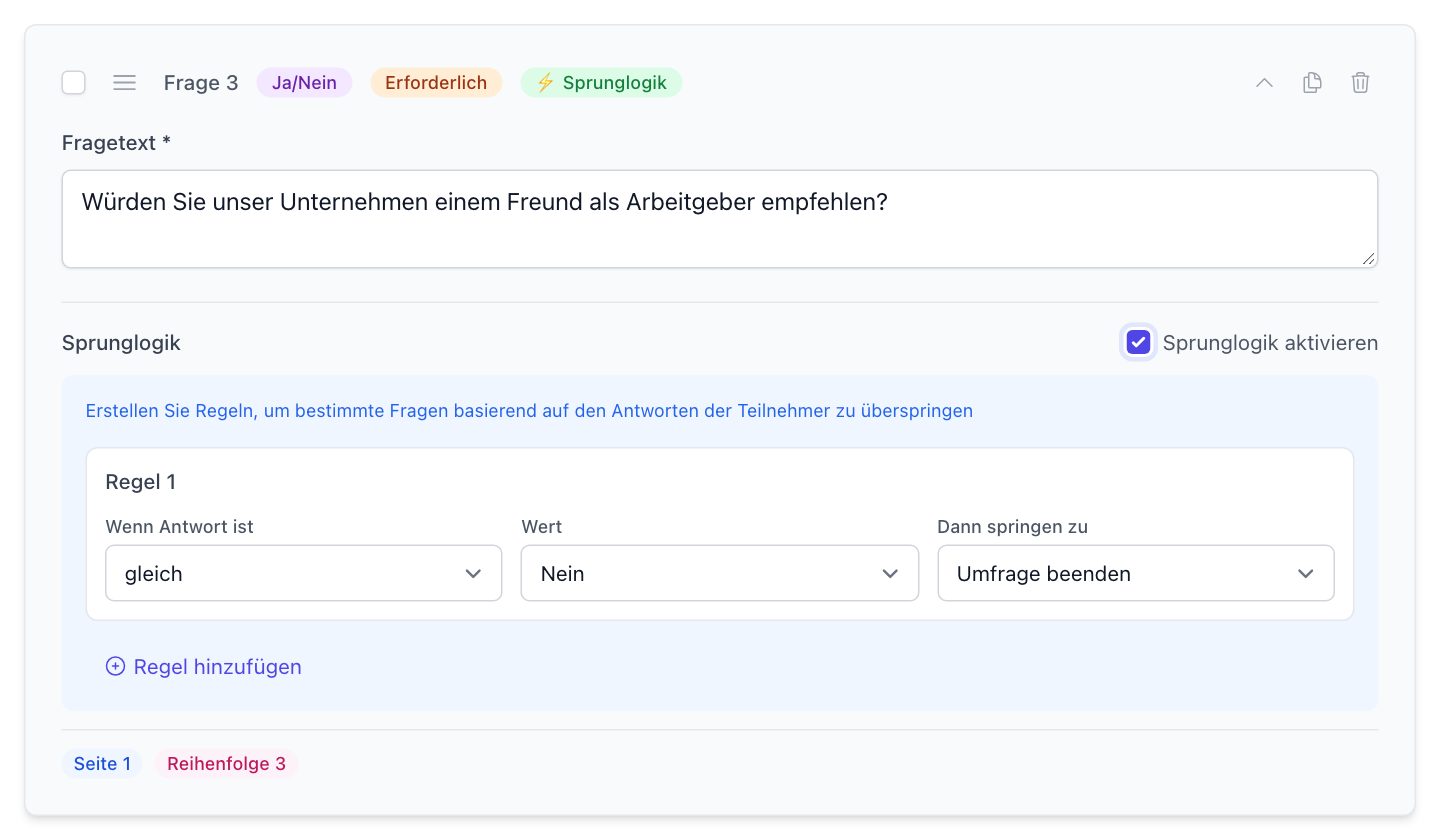 Ja/Nein-Frage mit aktivierter Sprunglogik: Regel „Umfrage beenden“, wenn die Antwort Nein lautet